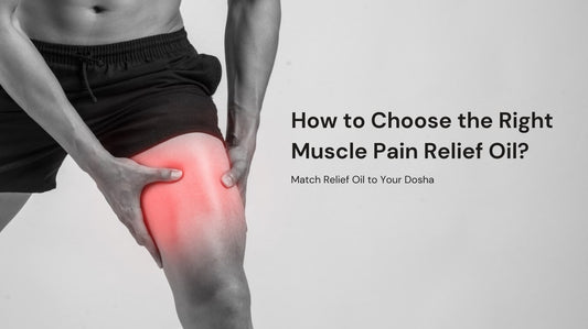 How to Choose the Right Muscle Pain Relief Oil